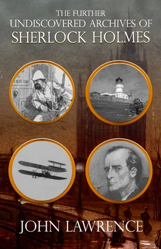 The Undiscovered Archives of Sherlock Holmes