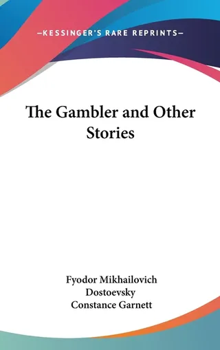 The Gambler and Other Stories