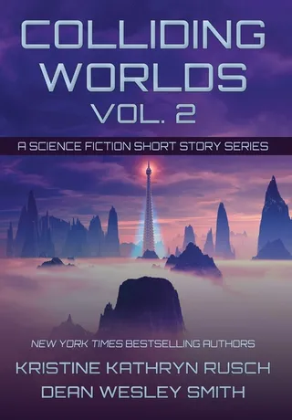 Colliding Worlds, Vol. 2