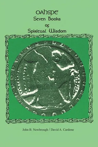 Oahspe Seven Books of Spiritual Wisdom