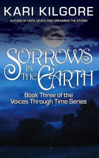 Sorrows in the Earth