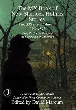 The MX Book of New Sherlock Holmes Stories