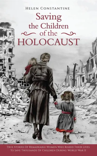 Saving the Children of the Holocaust