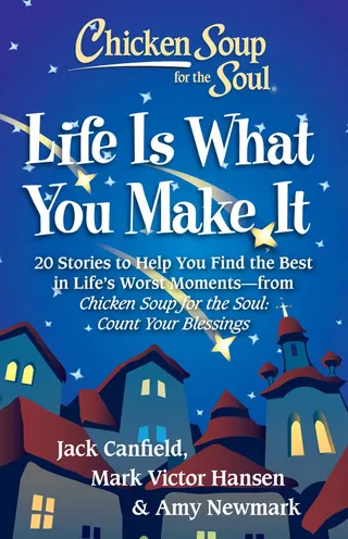 Life Is What You Make It