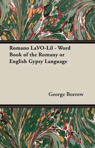 Romano Lavo-Lil Word Book of the Romany or English Gypsy Language