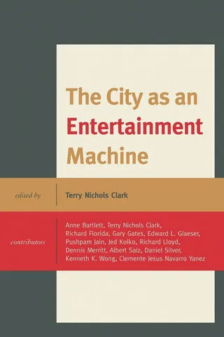 City as an Entertainment Machine