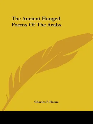 The Ancient Hanged Poems Of The Arabs