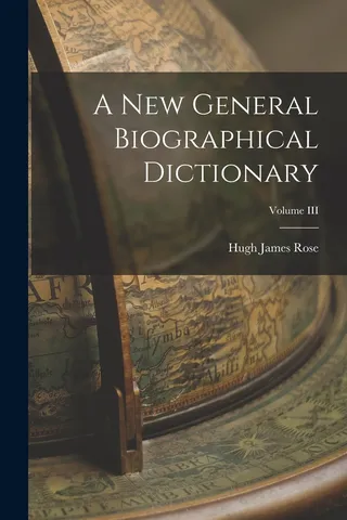 A New General Biographical Dictionary