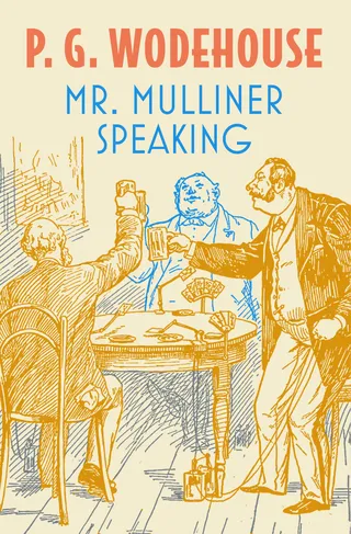 Mr. Mulliner Speaking