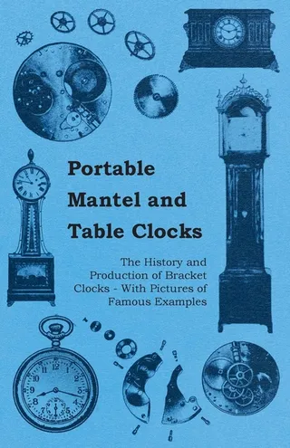 Portable Mantel and Table Clocks