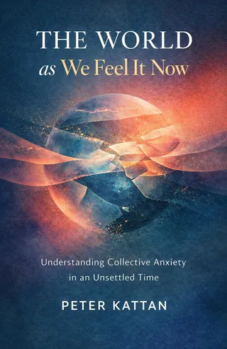 The World as We Feel It Now