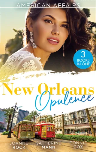 American Affairs: New Orleans Opulence/His Secretary's Surprise Fiancé/Reunited With The Rebel Billionaire/When The Cameras Stop Rolling