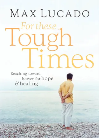 For These Tough Times