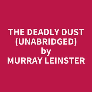 Deadly Dust