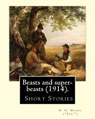 Beasts and Super-Beasts