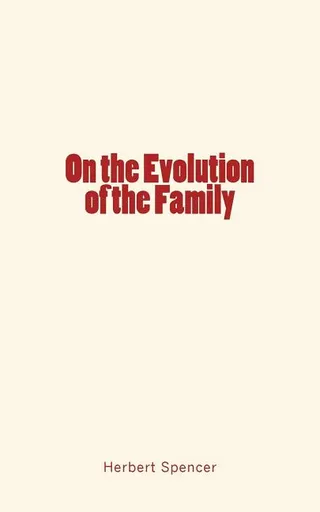On the Evolution of the Family