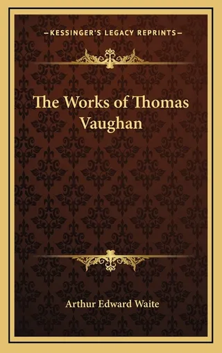 The Works of Thomas Vaughan