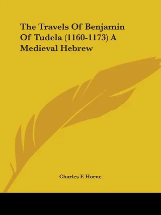 The Travels Of Benjamin Of Tudela