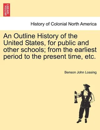 An Outline History of the United States