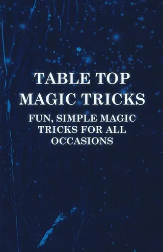 Table Top Magic Tricks