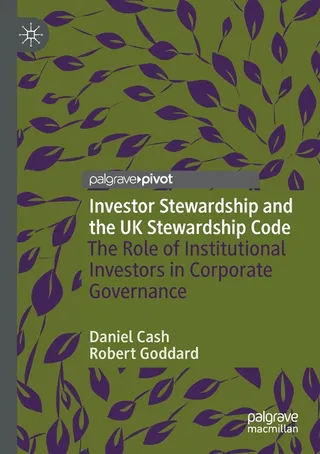 Investor Stewardship and the UK Stewardship Code