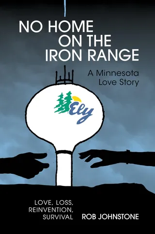 No Home on the Iron Range