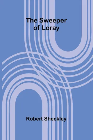 The Sweeper of Loray