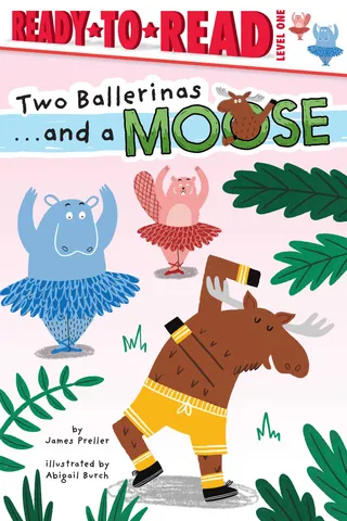 Two Ballerinas . . . and a Moose
