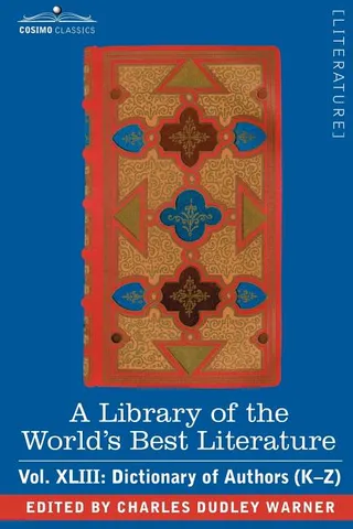 A Library of the World's Best Literature - Ancient and Modern