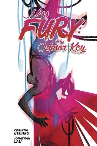 Miss Fury the Minor Key