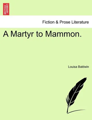 A Martyr to Mammon