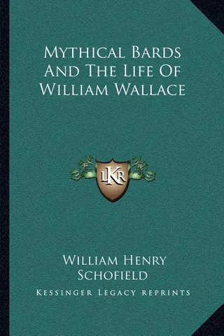 Mythical Bards And The Life Of William Wallace