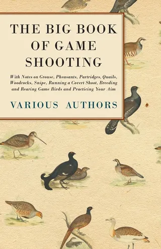 The Big Book of Game Shooting