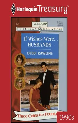 If Wishes Were... Husbands