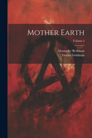 Mother Earth, Volume 5