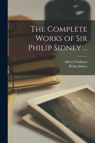 The Works of Sir Philip Sidney