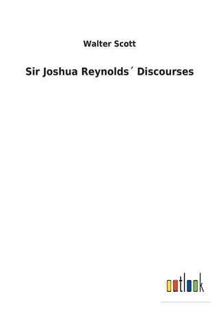 Sir Joshua Reynolds' Discourses