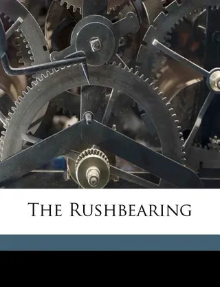 The rushbearing