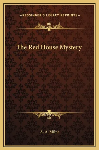 The Red House Mystery