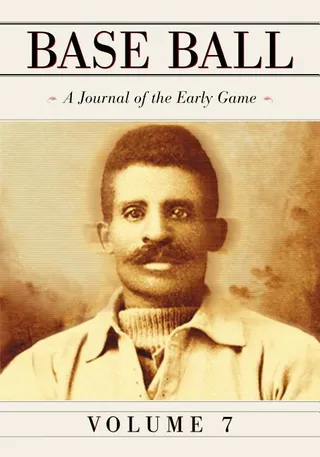 Base Ball: A Journal of the Early Game