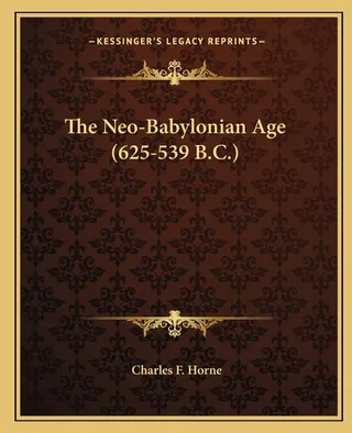 The Neo-Babylonian Age