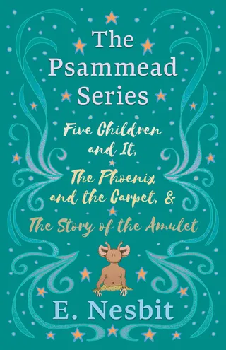 The Psammead Series