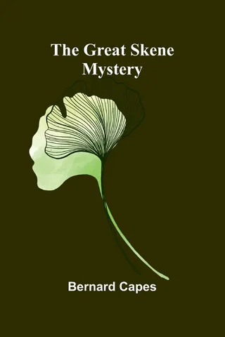 The Great Skene Mystery