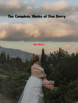 Complete Works of Don Berry