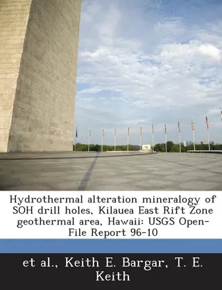 Hydrothermal Alteration Mineralogy of Soh Drill Holes, Kilauea East Rift Zone Geothermal Area, Hawaii
