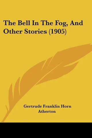 The Bell In The Fog, And Other Stories
