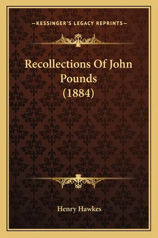 Recollections Of John Pounds