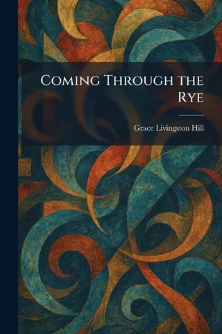 Coming Through the Rye
