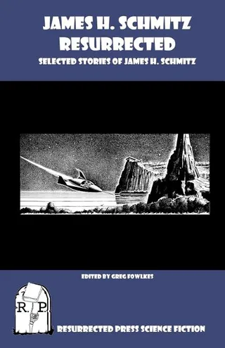 James H. Schmitz Resurrected