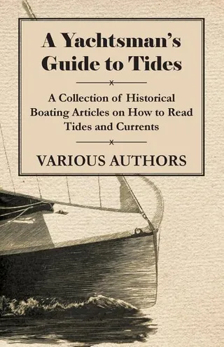 A Yachtsman's Guide to Tides